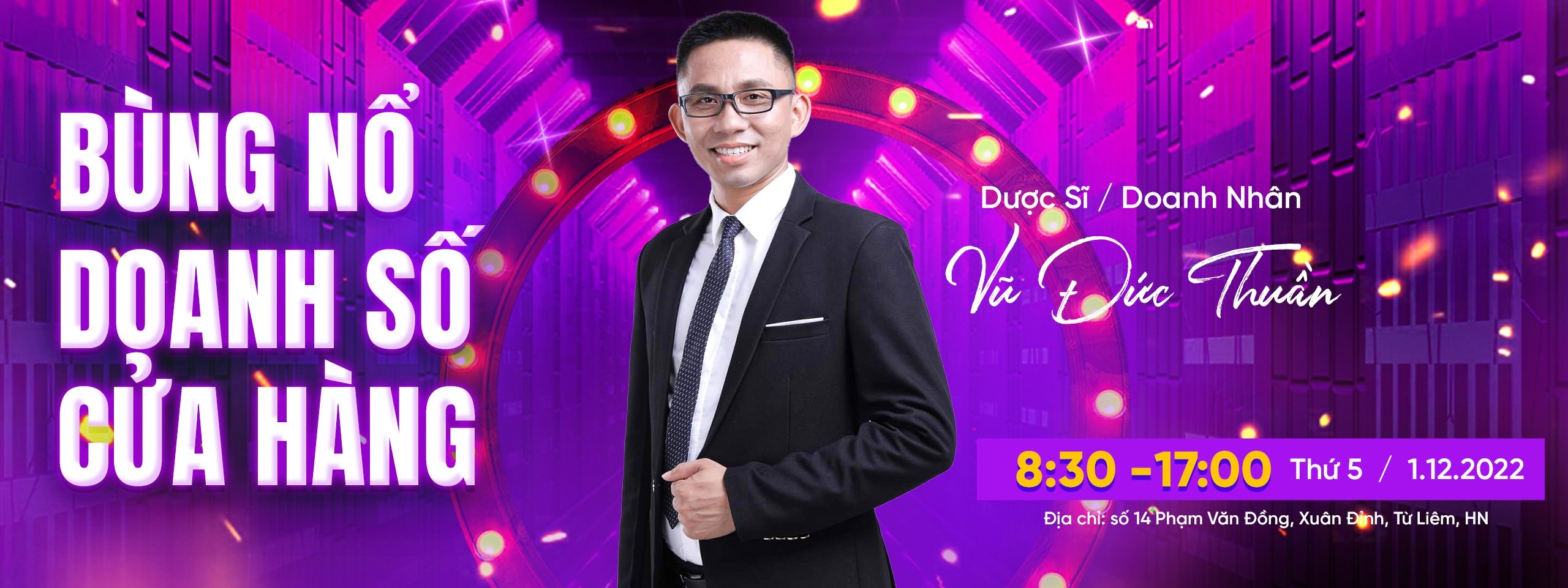 Bùng nổ doanh số cừa hàng với dược sĩ, doanh nhân Vũ Đức Thuần